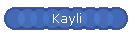 Kayli
