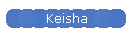 Keisha